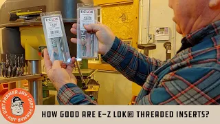 How Good Are E-Z Lok® Threaded Inserts?