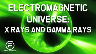 X-ray and Gamma Waves Freq Physics Electromagnetism Lesson 3
