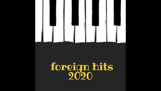 the best foreign hits of 2020/лучшие зарубежные хиты 2020