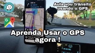 Aula no trânsito Usando o GPS ( WAZE)