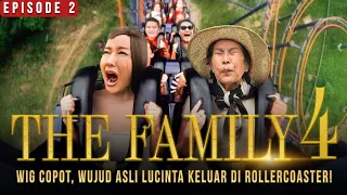 WIG COPOT! WUJUD ASLI LUCINTA KELUAR DI ROLLERCOASTER | EPISODE 2 #THEFAMILY