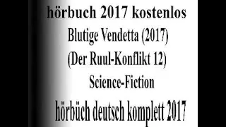 groß hörbuch sci fi 2017 deutsch komplett | gut hörbuch Science Fiction 2017 veröffentlich