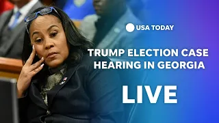 Watch: Trump election interference case hearing on District Attorney Fani Willis