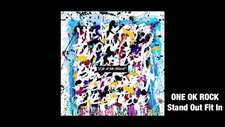 【ONE OK ROCK】  Stand Out Fit In