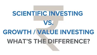 Scientific Investing vs  Growth Investing
