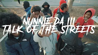 Official Talk Of The Streets Freestyle #68 - Nunnie Da III | Dir By @CHDENT | Prod By @prodtecc