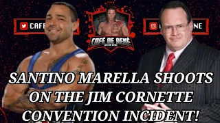 Santino Marella shoots on the Jim Cornette convention incident!