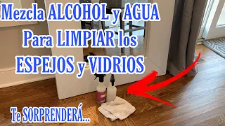 💥 MEZCLA ALCOHOL CON AGUA PARA LIMPIAR LOS VIDRIOS Y ESPEJOS - COMO LIMPIAR ESPEJOS EMPAÑADOS