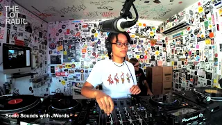 Sonic Sounds with JWords @ The Lot Radio 09 06 2021
