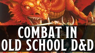 Old School DnD Combat - Tips, Tricks, and Advice