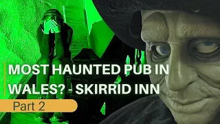 Skirrid Inn Ghosts Pt 2 (Feat. Amy's Crypt) | Most Haunted Pub in Wales?