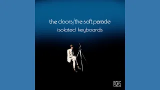 The Soft Parade - Full Album (Isolated Keyboards)