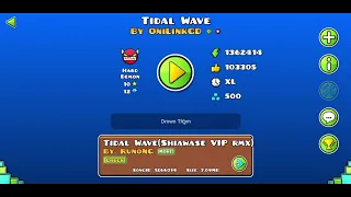 TIDAL WAVE RATED HARD DEMON???? (not clickbait)