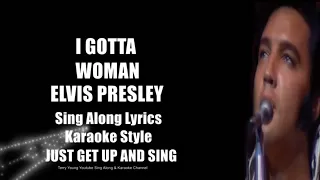 Elvis I Got A Woman HQ Sing Along Lyrics