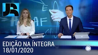 Assista à íntegra do Jornal da Record | 18/01/2020