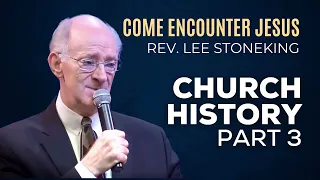 03 Church History | Rev. Lee Stoneking | Apostolic Teaching | UPCI | Apostolic Bible Study