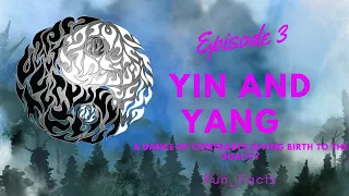 Yin and Yang dance of contrasts giving birth to the duality || Chinese Mythology || Light and Dark