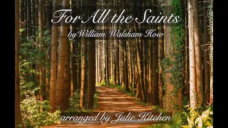 For All the Saints- Instrumental Hymn with Lyrics