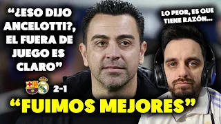 XAVI CONTESTA a ANCELOTTI por el FUERA DE JUEGO · "ERA INJUSTO EL 0-1 y SE HIZO JUSTICIA con el 2-1"