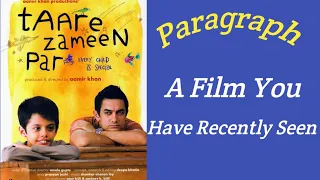 Paragraph On "A Film You Have Recently Seen "|| Write An Essay On "A Film You Have Recently Seen"