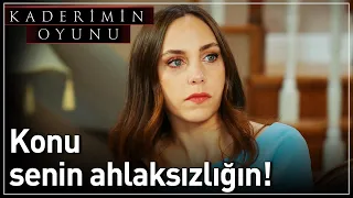 Kaderimin Oyunu 20. Bölüm - Konu Senin Ahlaksızlığın!