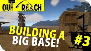 BIG PROJECT - Part 3 - Out of Reach Coop Multiplayer Gameplay (Season 1)
