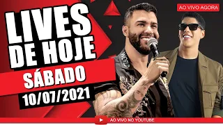 LIVES DE HOJE SÁBADO 10 de Julho 2021 - Live Gustavo Lima, Live Zé Vaqueiro #AOVIVO #LIVESDEHOJE