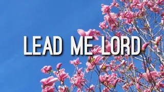 Lead Me Lord - Gary Valenciano (Lyrics Video)