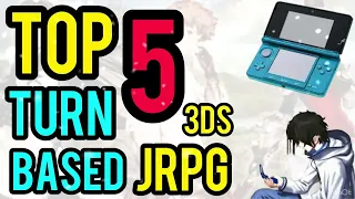 Top 5 Turn-Based Nintendo 3DS JRPG Games