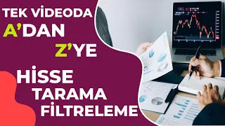 HİSSE TARAMA FİLTRELEME NASIL YAPILIR ? ( TEK VİDEODA HİSSE SEÇMEYİ ÖĞREN ) Hisse Tarama Teknikleri