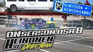 ONseason osa 8 BURN&CHILL 2019 Kemiönsaari x Heinonen Drift Team