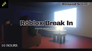 "Relaxed Scene" - Roblox Break In Ost - W/Rain - 10 Hours