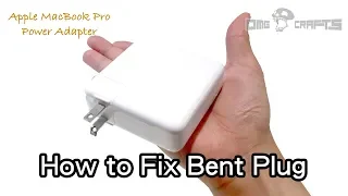 How to Fix Bent Plug - Apple MacBook Pro Power Adapter [OMG CRAFTS]
