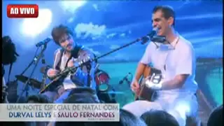 Durval Lelys e Saulo Fernandes - Acústico Grifes e Acordes - Show Completo