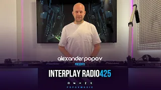 Alexander Popov - Interplay Radioshow #425