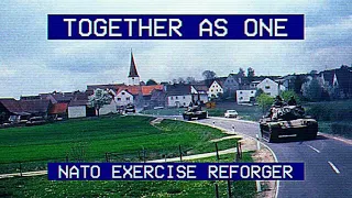 Together As One | NATO Exercise Reforger 1975-1990