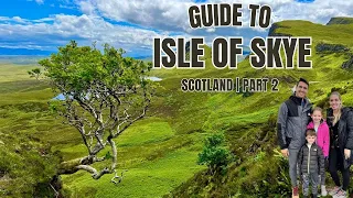 Guide to the ISLE of SKYE - Part 2 | Quiraing | Fairy Glen | Dunvegan Castle and more