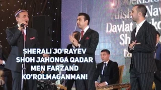 Sherali Jo'rayev: "Shoh Jahonga qadar men farzand ko'rolmaganman!"