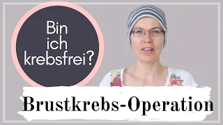 Meine Brustkrebs Operation - Wie lief sie ab? Bin ich krebsfrei? | Krebstagebuch | Wyldest Life