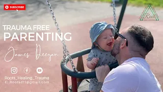 Trauma Free PARENTING