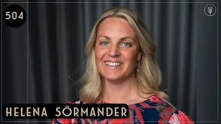 Mina föräldrar orsakade min dotters död, Helena Sörmander | Framgångspodden | 504