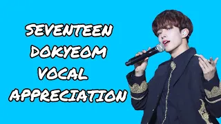 SEVENTEEN Dokyeom Vocal Appreciation😍