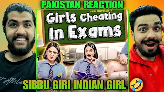 GIRLS CHEATING IN EXAM | Sibbu Giri | Pakistan Reaction | Hashmi Reaction