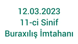 12 mart 2023 Buraxılış İmtahanı 25 Sual