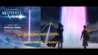 SEASON 6 FIRST LOOK AND NYCC NEWS REVEALED! BREAKING NEWS! (the dragon prince)