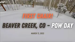 Beaver Creek, CO – POW Day: FIRST Chair (March 11, 2023)