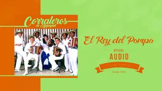 El Rey Del Pompo - Los Corraleros De Majagual / Discos Fuentes [Audio]