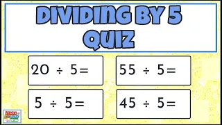 Division Quiz - Dividing by 5 for Kids