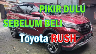 Toyota RUSH dipakai selama 4 tahun | Kekurangan & Kelebihannya