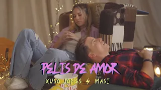 Xuso Jones, Masi - Pelis de Amor